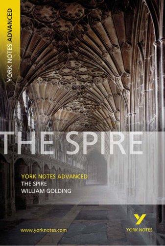 William Golding: The Spire (Paperback, 2006, Pearson Education Ltd)