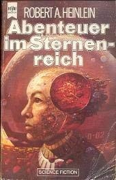 Robert A. Heinlein: Abenteuer im Sternenreich. (Paperback)