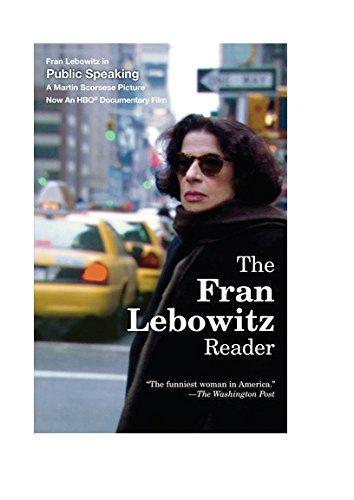 Fran Lebowitz: The Fran Lebowitz Reader (1994)