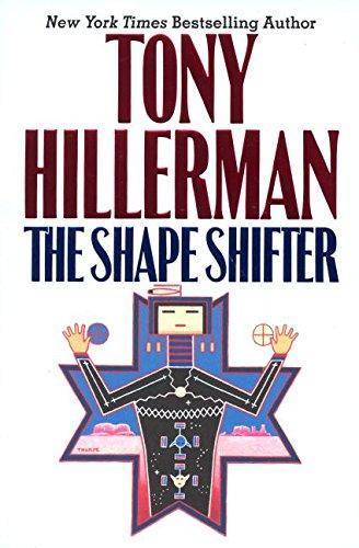 Tony Hillerman: The Shape Shifter (Leaphorn & Chee, #18) (2006)