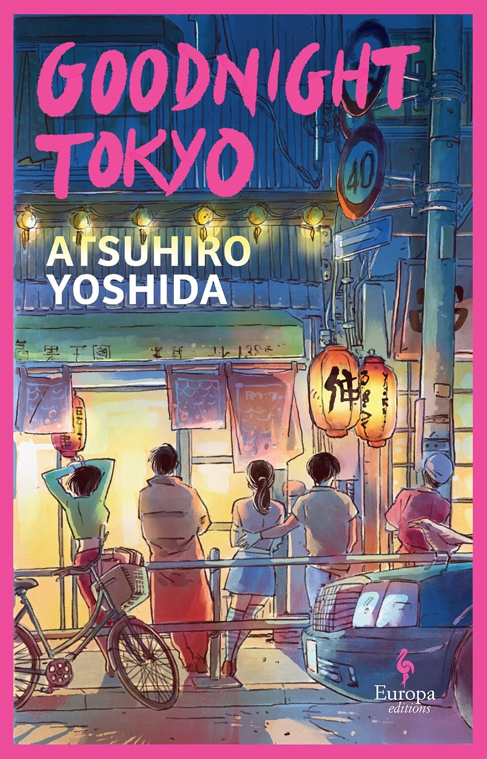 Atsuhiro Yoshida, Haydn Trowell: Goodnight Tokyo (2024, Europa Editions, Incorporated)