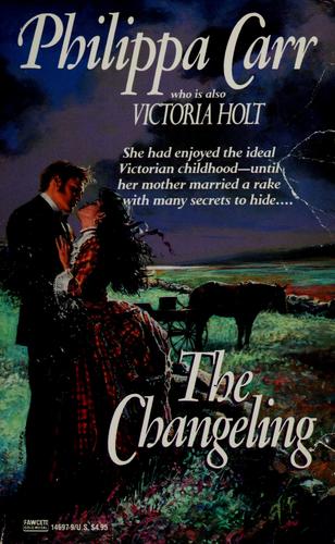 Victoria Holt: The changeling (1990, Ballantine)
