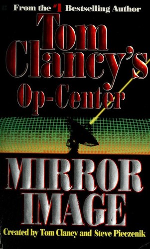 Tom Clancy: Mirror image (Paperback, 1995, Berkley Books)