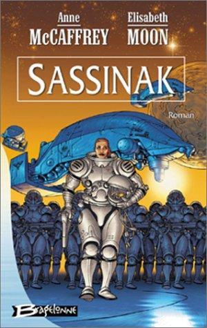 Elizabeth Moon, Anne McCaffrey: Sassinak (French language, 2002)