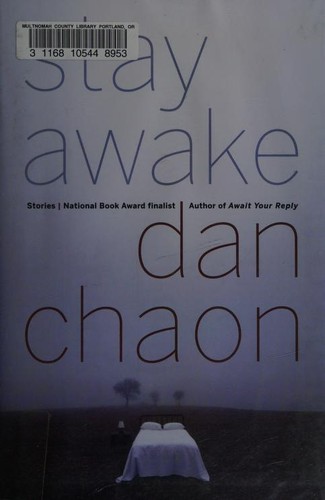 Dan Chaon: Stay awake (2012, Ballantine Books)