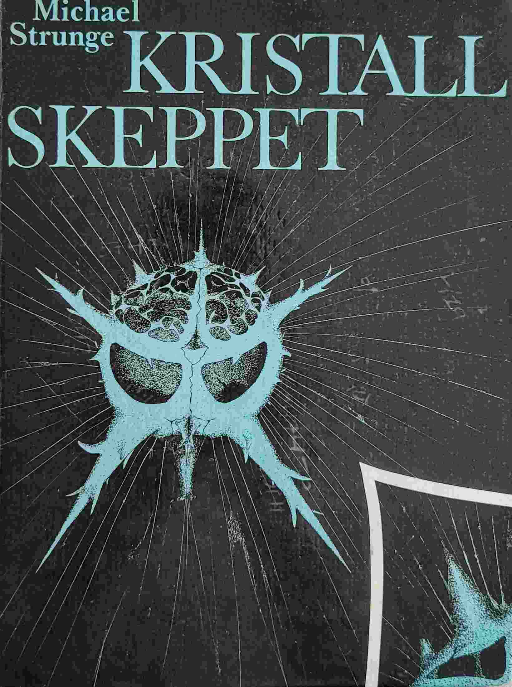 Michael Strunge: Kristallskeppet (Hardcover, swedish language, 1988, Borgen forlag)