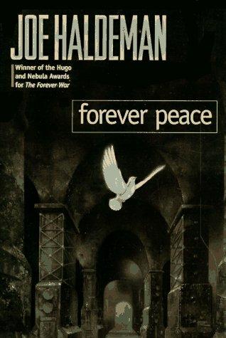 Joe Haldeman: Forever peace (1997, Ace Books)