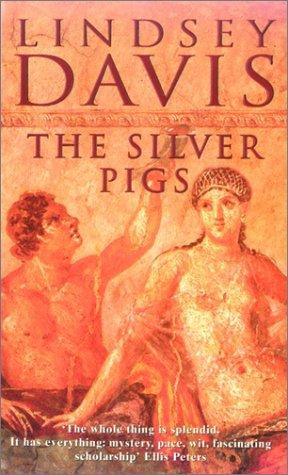 Lindsey Davis: THE SILVER PIGS. (Paperback, 2000, Arrow)