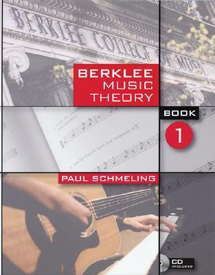 Paul Schmeling: Berklee Music Theory (2005, Berklee Press, Distributed by Hal Leonard)
