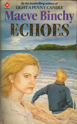 Maeve Binchy: Echoes (Coronet Books) (Paperback, 1986, Coronet)