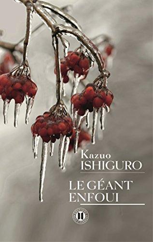 Kazuo Ishiguro: Le géant enfoui (Paperback, French language, 2015, DES DEUX TERRES)