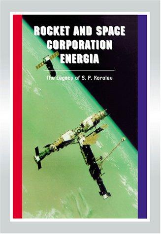 Robert Godwin: Rocket and Space Corporation Energia (2001, Apogee Books)