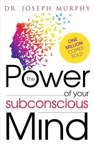 Joseph Murphy: Power of Your Subconscious Mind (2022, Penguin Books India PVT, Limited)