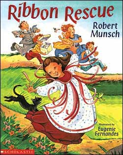 Robert N. Munsch, Robert Munsch, Eugenie Fernandes: Ribbon Rescue (1999, Scholastic)