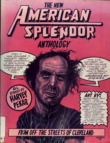 Harvey Pekar: The new American splendor anthology (Paperback, 1991, Four Walls Eight Windows)