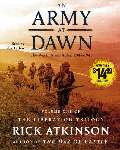 Rick Atkinson: An Army at Dawn (AudiobookFormat, 2007, Simon & Schuster Audio)