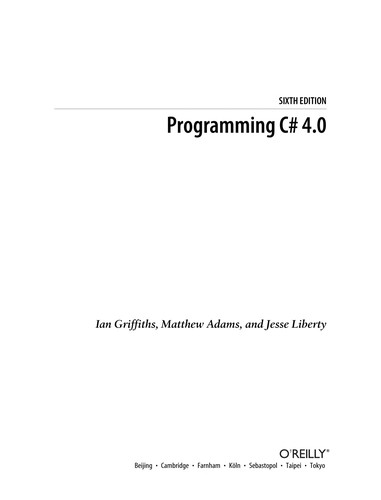 Ian Griffiths: Programming C# 4. 0 (EBook, 2010, O'Reilly Media, Incorporated, Ingram Publisher Services [Distributor])