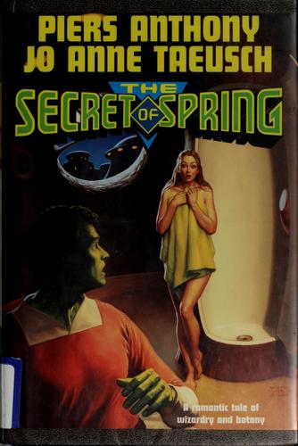 Piers Anthony: The secret of spring (2000, Tor)