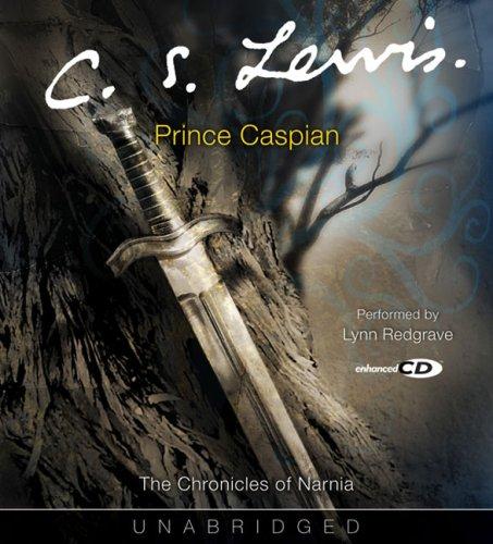 C. S. Lewis, Lynn Redgrave: Prince Caspian (AudiobookFormat, 2005, HarperAudio)