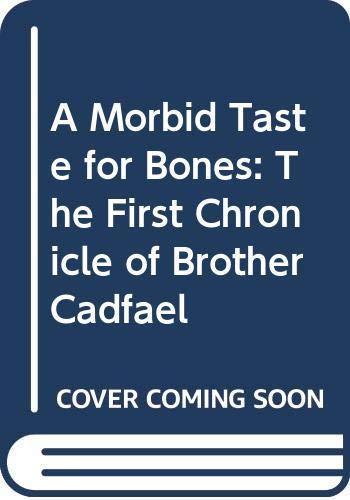 Edith Pargeter: A Morbid Taste for Bones : The First Chronicle of Brother Cadfael (1979)