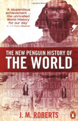 Odd Arne Westad, J. M. Roberts: The New Penguin History of the World (2004)