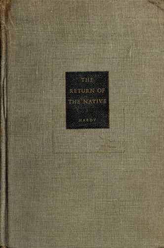 Thomas Hardy: The Return of the Native (1920, The Modern library)