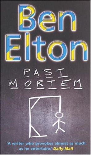 Ben Elton: Past Mortem (Paperback, 2005, Black Swan)