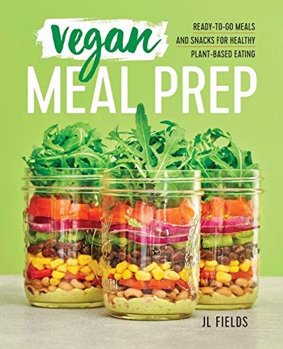 JL Fields: Vegan Meal Prep (Paperback, 2018, Rockridge Press)