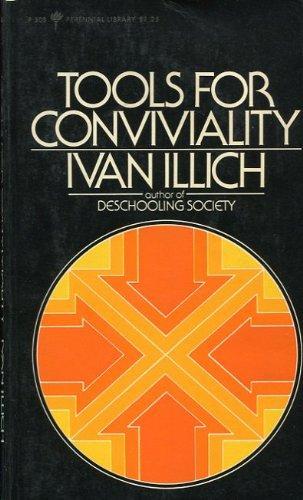 Ivan Illich: Tools for conviviality (Paperback, 1973, HarperCollins)