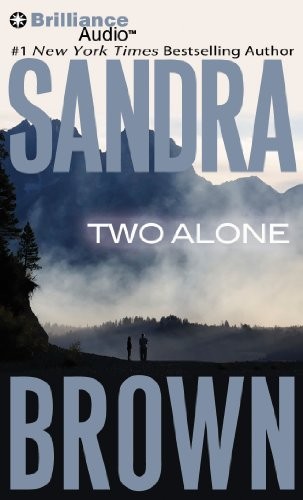 Sandra Brown: Two Alone (AudiobookFormat, 2012, Brilliance Audio)