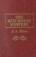 A. A. Milne: The Red House Mystery (Hardcover, 1979, Amereon Limited)