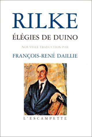 Rainer Maria Rilke: Elégies de Duino (French language, 2000)