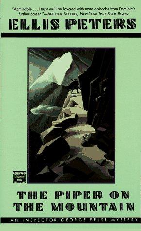 Edith Pargeter: The Piper On the Mountain (1996, Mysterious Press)