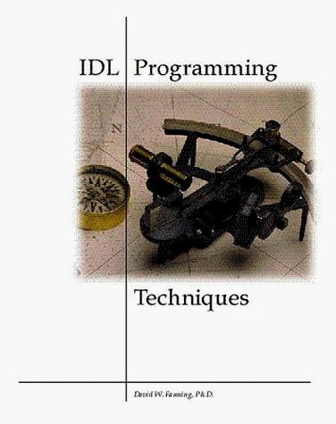 David W. Fanning: IDL Programming Techniques (Paperback, 1997, Fanning Software Consulting)