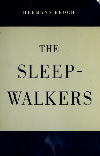 Hermann Broch: The sleepwalkers (1985, North Point)