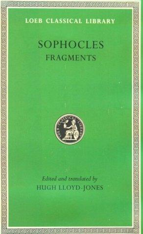 Sophocles, Hugh Lloyd-Jones: Sophocles (Hardcover, 1996, Loeb Classical Library)