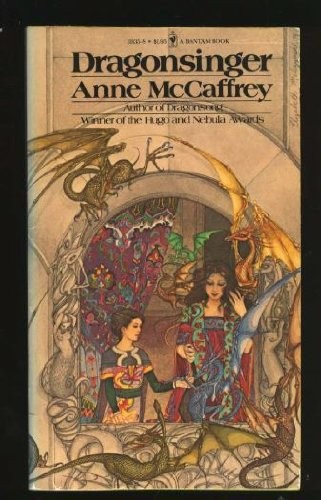 Anne McCaffrey: Dragonsinger (Paperback, 1978, Bantam Books)