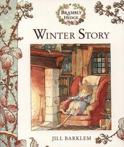 Jill Barklem: Winter Story (Brambly Hedge) (Hardcover, 1995, Picture Lions)