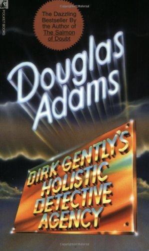 Douglas Adams: Dirk Gently's Holistic Detective Agency (1991)