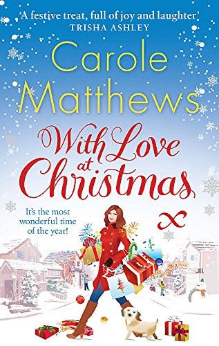 Carole Matthews: With Love at Christmas (2012, Sphere)