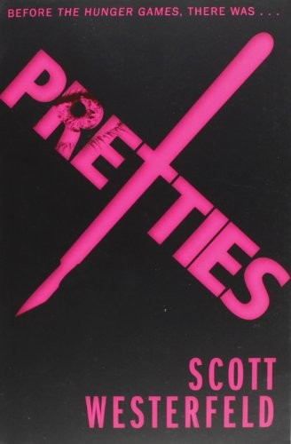 Scott Westerfeld: Pretties (2012, Simon & Schuster Childrens Books)