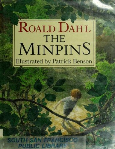 Roald Dahl: The Minpins (1991, Viking)