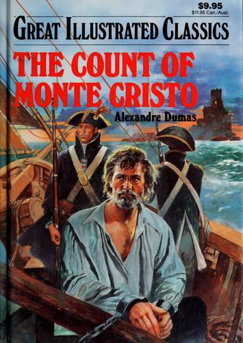 E. L. James, Mitsu Yamamoto: The Count of Monte Cristo (Great Illustrated Classics) (Hardcover, 1993, Playmore Publishers)