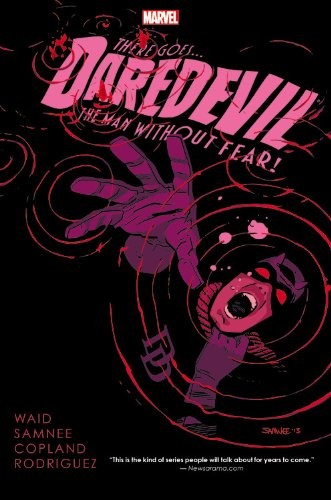 Mark Waid: Daredevil by Mark Waid Volume 3 (2014, Marvel)