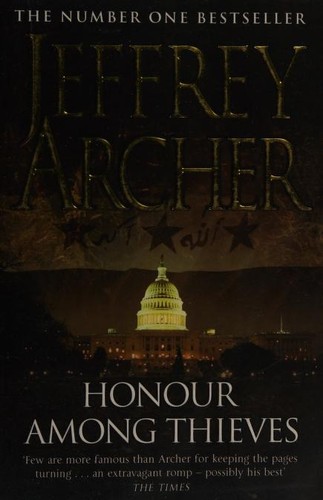 Jeffrey Archer: Honour among Thieves (2010, Pan Books)