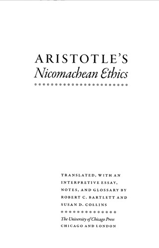 Aristotle: Aristotle's Nicomachean ethics (2011, University of Chicago Press)