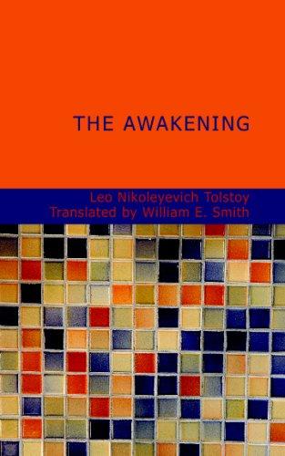Lev Nikolaevič Tolstoy: The Awakening (Paperback, 2007, BiblioBazaar)