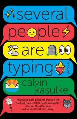 Calvin Kasulke: Several People Are Typing (2021, Knopf Doubleday Publishing Group)