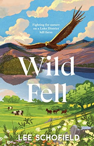 Lee Schofield: Wild Fell (2022, Transworld Publishers Limited, Doubleday)