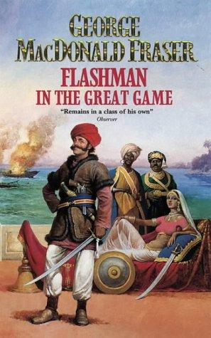 George MacDonald Fraser: Flashman in the Great Game (Paperback, 1989, HarperCollins Publishers Ltd)